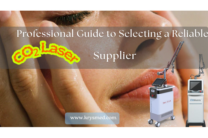 Professional Guide to Selecting a Reliable CO₂ Laser Supplier